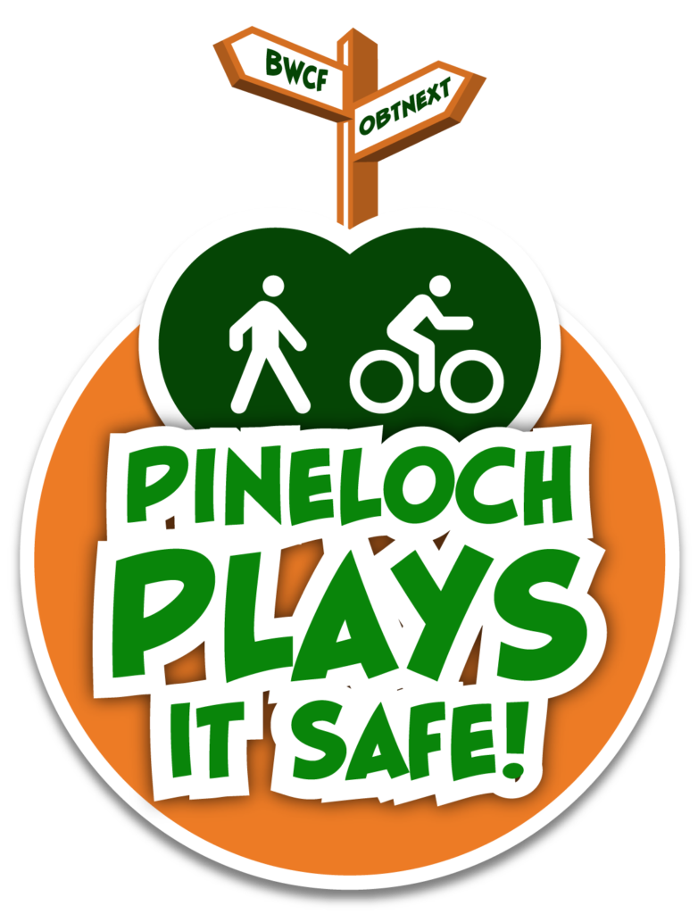 Pineloch Plays it Safe!